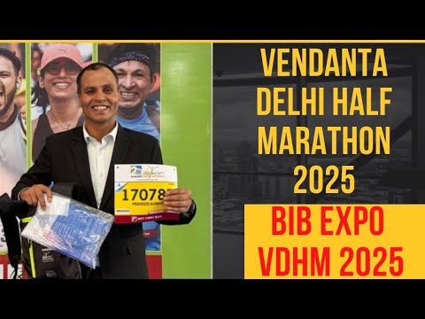 Vedanta Delhi Half Marathon 2025. Bib Expo. Don’t Expect much this Year. Reduce Brands in Expo