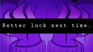 (TW) Better Luck Next Time [] Animation Meme @silhouettedstar