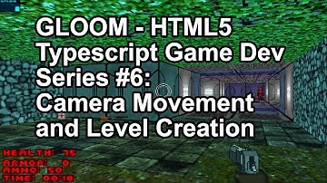 GLOOM Series #6 - Camera Movement and Level Creation (TypeScript Game Dev Series)