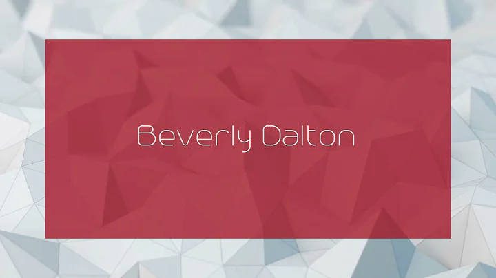 Beverly Dalton - appearance