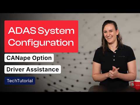 CANape Option Driver Assistance - ADAS System Configuration | #VectorTechTutorial
