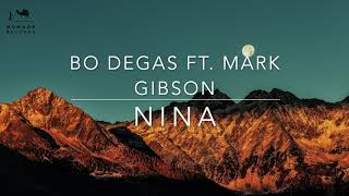 Bo Degas - Nina ft. Mark Gibson Resimi