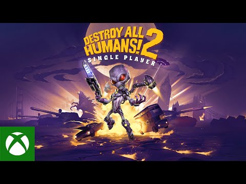 Destroy All Humans! 2 - Reprobed: Single Player | Announcement Trailer