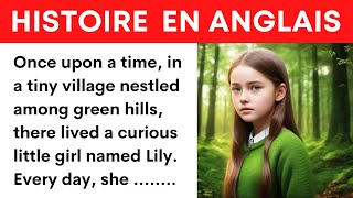 Comprendre l'anglais avec les Histoires ✪ Lily's Magical Wish