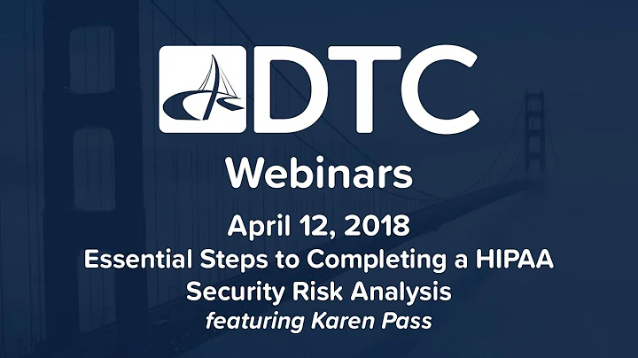 Essential Steps to Completing a HIPAA Security Risk Analysis | DTC Webinar