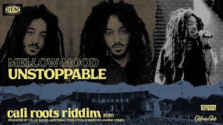 Video thumbnail of "Mellow Mood - Unstoppable (Cali Roots Riddim)"