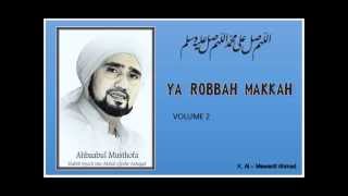 Habib Syech - Ya Robbah Makkah - vol 2