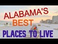 TOP 10 BEST PLACES TO LIVE IN ALABAMA