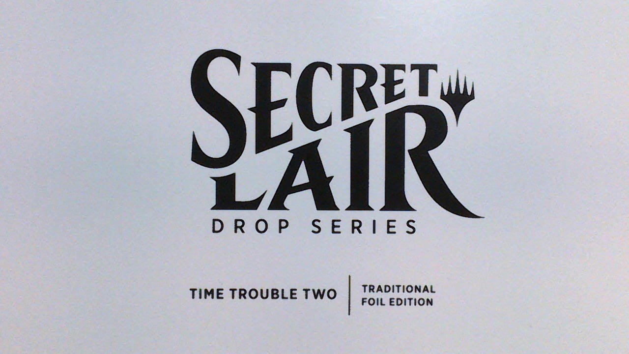 Time Trouble Two - Traditional Foil Edition - Secret Lair