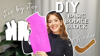 HOW TO MAKE A BASIC BODICE BLOCK PATTERN WITH DARTS - EASY (+ free PDF ruler)