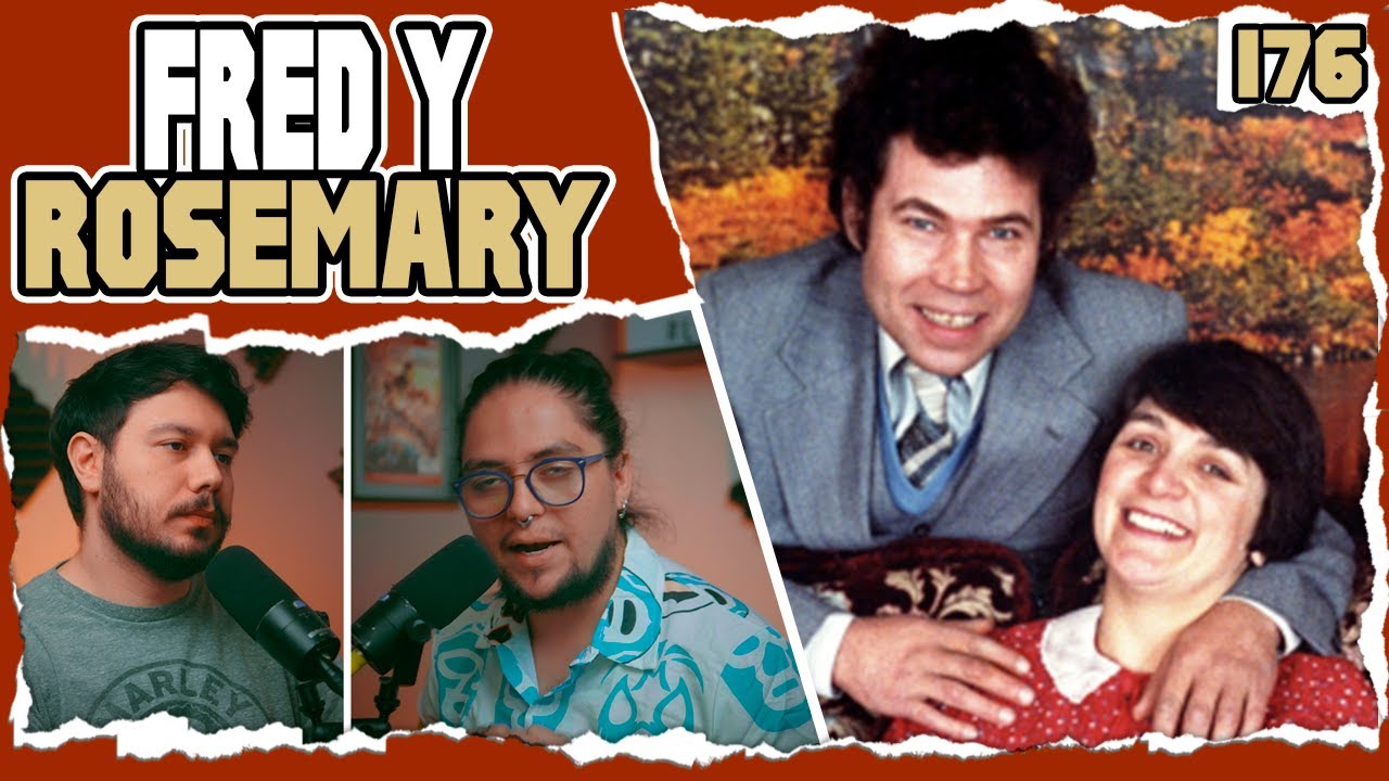 El Horrible Caso De Fred y Rosemary West | Cuéntamelo De Nuevo 176