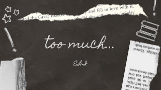 Eli Wilson - Too Much (Official Lyric Video)