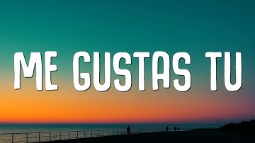 Thumbnail of Manu Chao - Me Gustas Tu (Lyrics \ Letra)