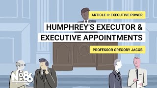 Humphreys Executor Executive Appointments No. 86