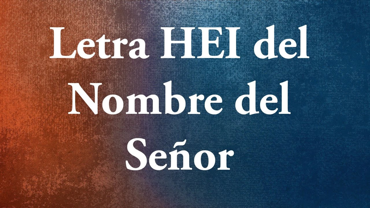 Entendimiento para tomar decisiones - Letra Hei del Nombre - Segundo servicio / 25 oct 2020 11 am