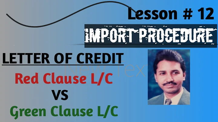 Red Clause L/C | Green Clause LC | Types Letter of Credit