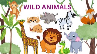 WILD ANIMALS SONG | WILD ANIMALS | LEARNING WILD ANIMALS | WILD ANIMALS SONG FOR KIDS