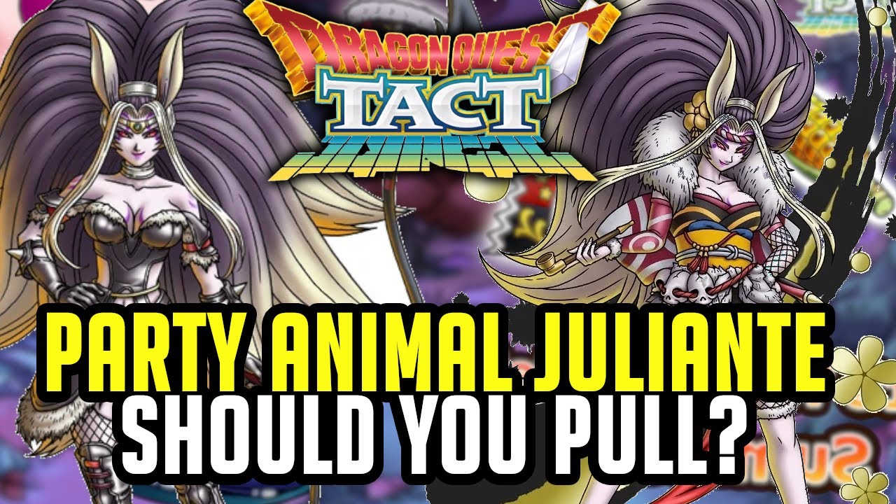 JULIANTE SHOULD YOU PULL? BUT REALLY WHY I THINK YOU SHOULDNT  | Dragon Quest Tact