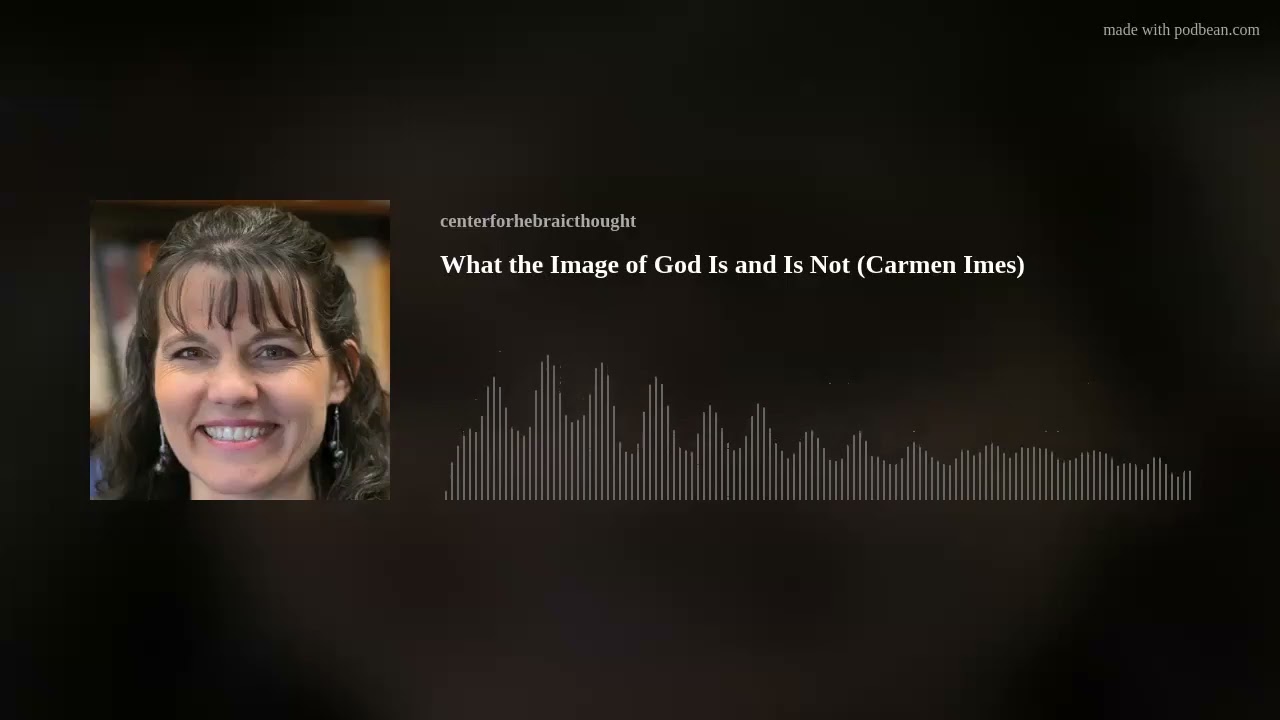 Что есть образ Божий и что им не является (Кармен Аймс) Эпизод № 162