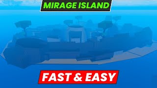 Fastest Way to Spawn Mirage Island in Blox Fruits