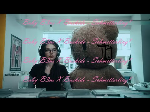 Baby B3ns X Bushido - Schmetterling² (prod. by Replay Okay)