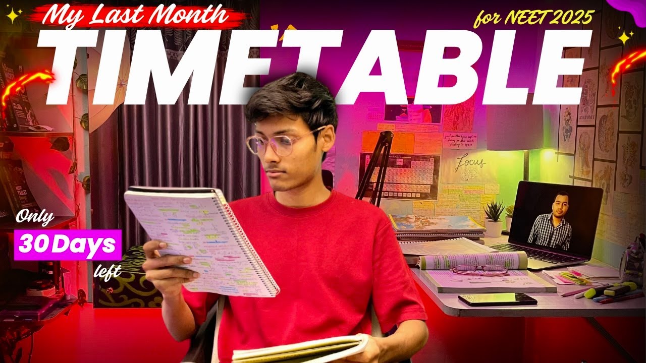 My Timetable For Last 30 Days⚡️ | NEET 2025 Study Vlog - YouTube
