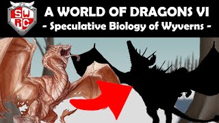 A World of Dragons VI: Speculative Biology of Wyverns! screenshot 4