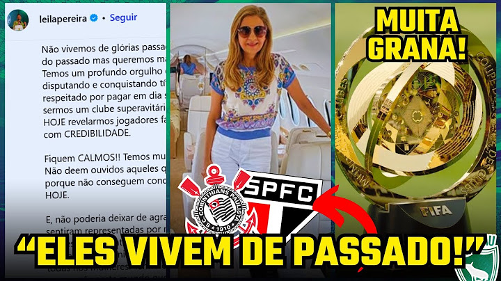 LEILA SENDS "INDIRECT" TO RIVALS AND PALMEIRAS MAKES MILLIONS IN THE CLUB WORLD CUP