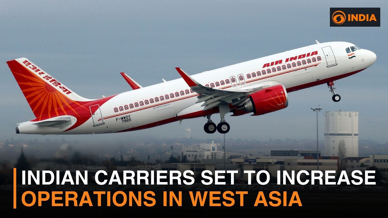 Indian carriers set to increase operations in West Asia & more news | DD India live | 7 AM IST