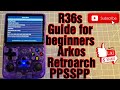 R36s new update guide how to use ppsspp arkos retroarch  for beginners