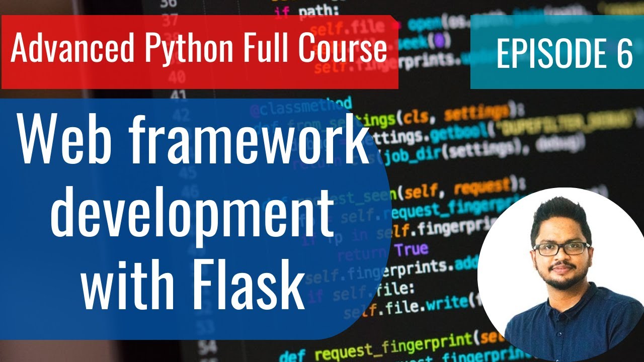 Advanced Python Episode 06 - Web framework development with Flask - YouTube