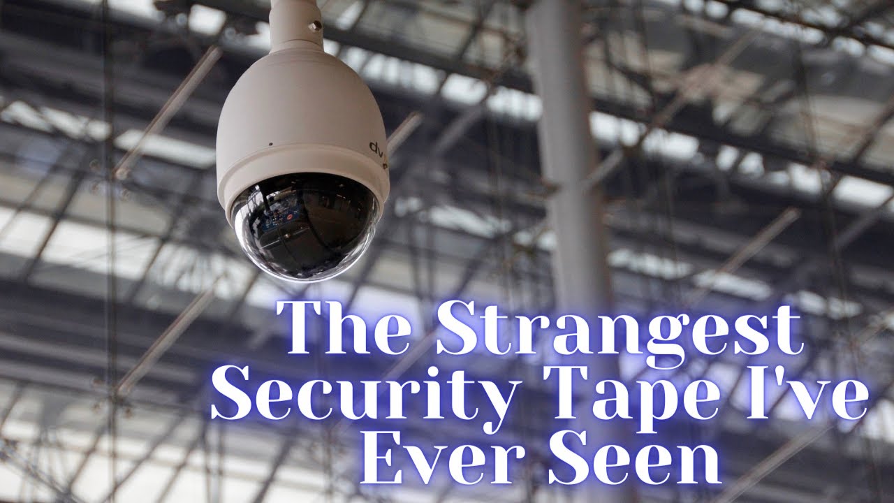 The Strangest Security Tape I've Ever Seen - Creepypasta - YouTube