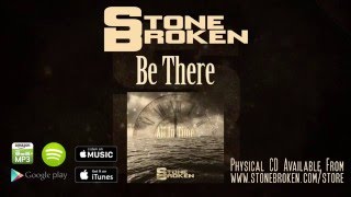 Stone Broken - Be There (Official Audio) chords