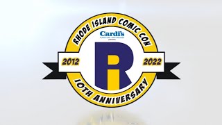 Rhode Island Comic Con 2022 (10th Anniversary)