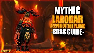 Mythic Larodar  Amirdrassil Raid Guide | Dragonflight 10.2 Season 3