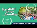 Ecovillage Design Education Documentary Auroville | Youth Link | GEN | Auroras Eye Films
