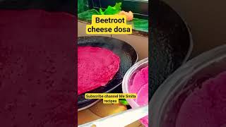 Tiffin recipes 2 .beetroot cheese dosa? subscribe channel