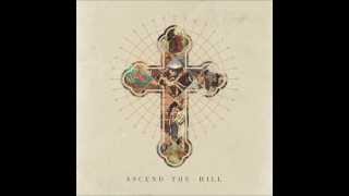 Ascend The Hill - Wind Of God (lyrics)