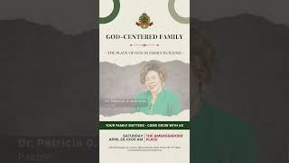 Building a God-Centered Family | A Time to Reflect on What Truly Matters | CAM Event