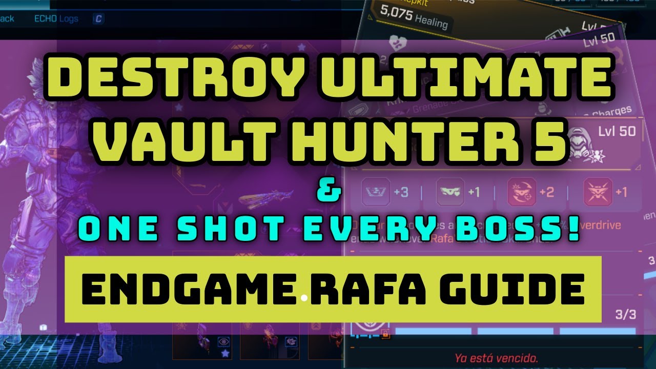 THE BEST ENDGAME RAFA BUILD FOR ULTIMATE VAULT HUNTER 5 + ONE SHOT ...