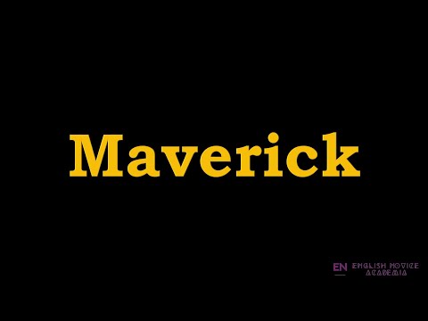 Maverick - Meaning, Pronunciation, Examples | How to pronounce Maverick in American English