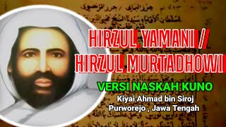 SAIFI HIRZUL YAMANI / HIRZUL MURTADHOWI ANCIENT MANUSCRIPT VERSION @MuhammadMastur
