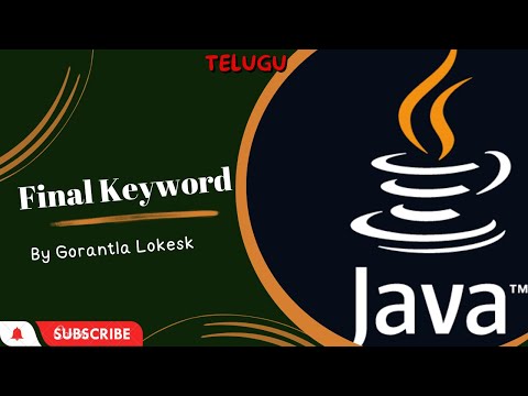 Part 22: Final Keyword in Java | Telugu