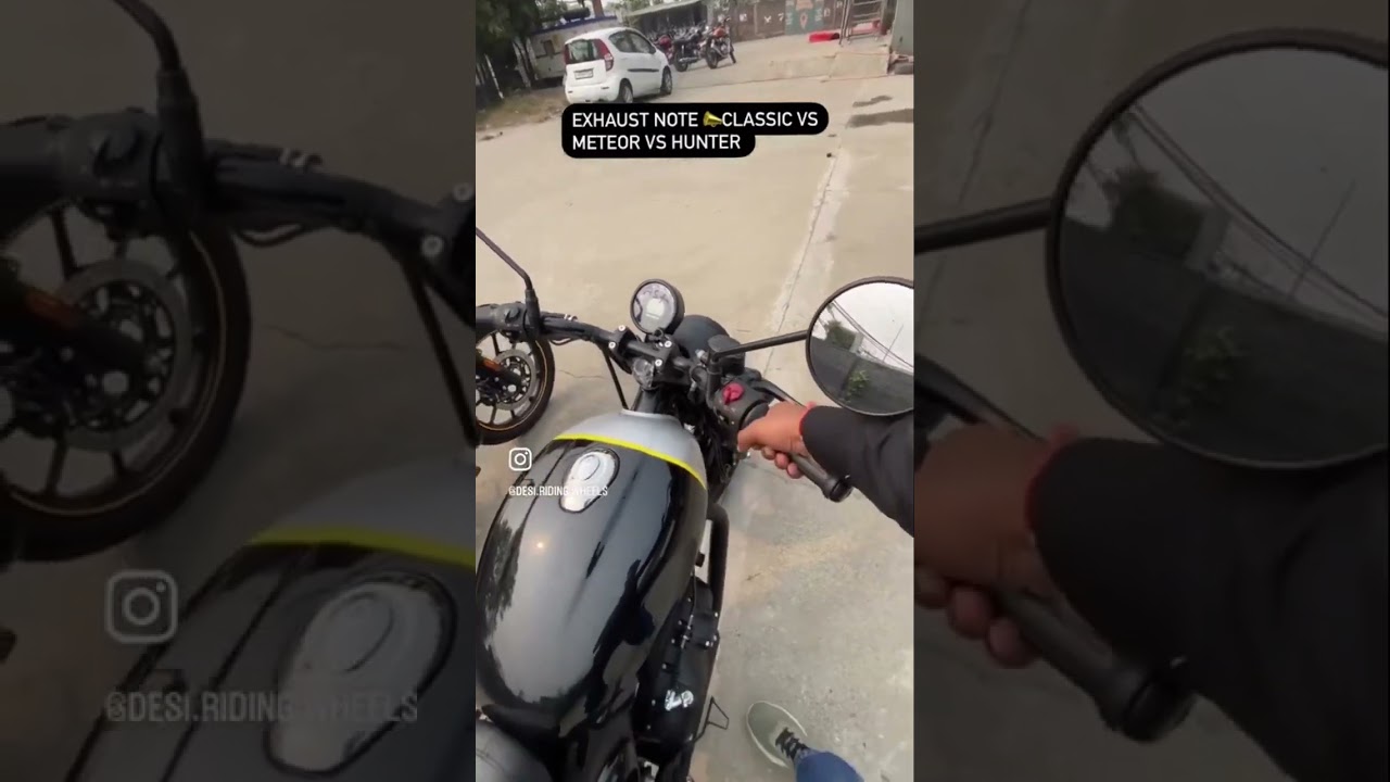 Exhaust Note 🔥Classic 350 Vs Hunter 350 Vs Meteor 350 ❤️ Which one you liked the most ?