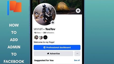 របៀបបន្ថែមអែតមីនក្នុងផេក | Add Admin in Facebook Page