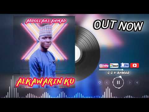 ALKAWARIN KU BY ABDULLAH AHMAD G G Y 2025 Duet