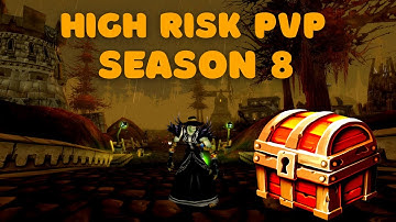 HIGH RISK PVP - SEASON 8 !!! | Project Ascension | Classless WoW