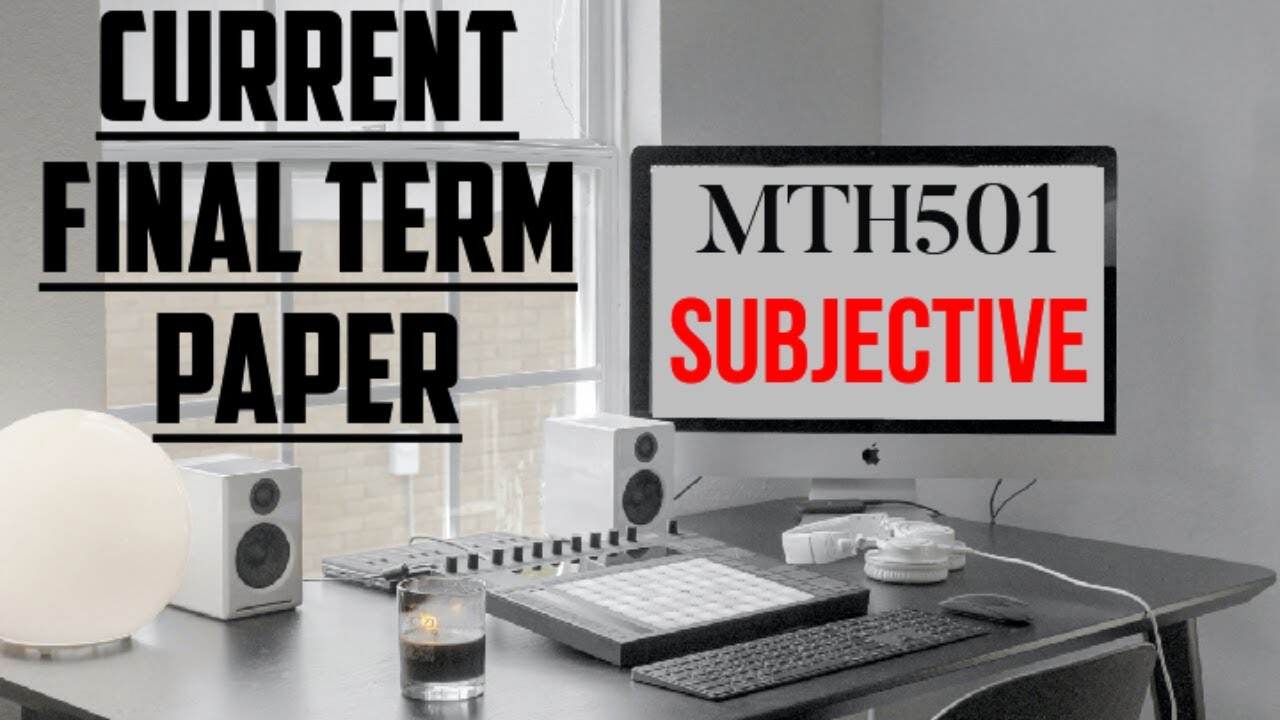 mth501 final term paper