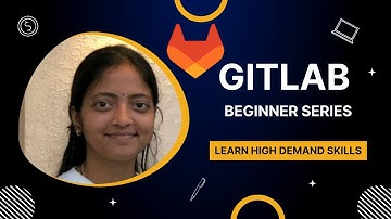2.1  Gitlab getting Started | Create an account on Gitlab & Sign in