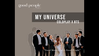 GOOD PEOPLE  MUSIC -  MY UNIVERSE LIVE COVER